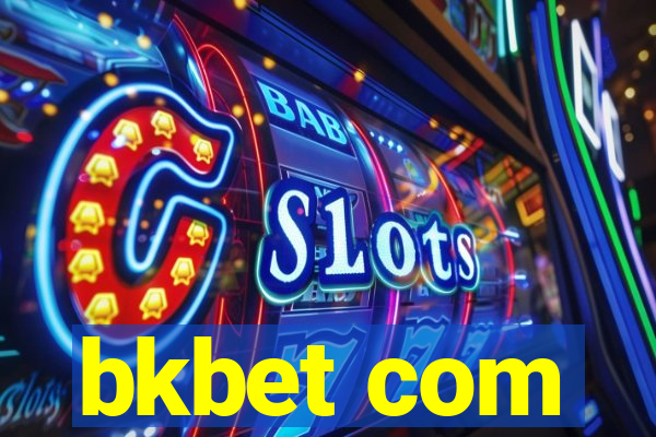 bkbet com
